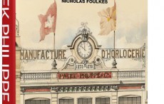 《Patek Philippe: The Authorized Biography》 细致讲述著名瑞士制表商的传奇历史
