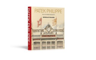 《Patek Philippe: The Authorized Biography》 细致讲述著名瑞士制表商的传奇历史