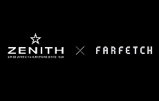 Zenith真力时与时尚精品购物平台Farfetch建立合作伙伴关系