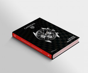 TAG HEUER泰格豪雅推出一部紀念圖書 《泰格豪雅卡萊拉系列： 傳奇之路，競逐不止》 揭示一款標志性時計的歷史